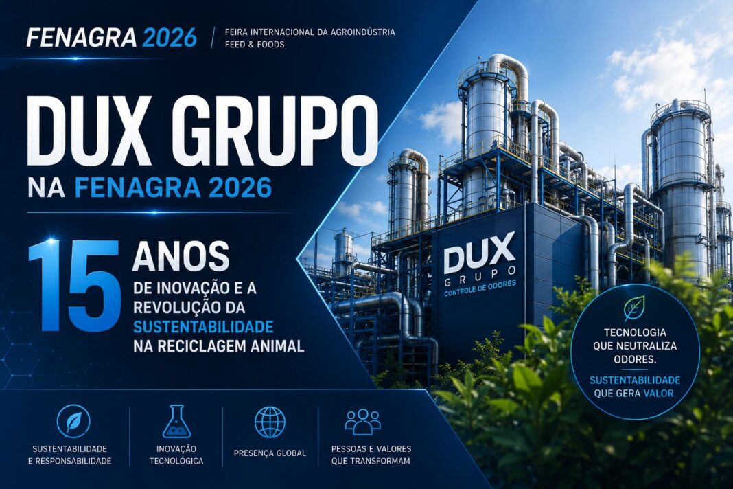 DUX Grupo celebra 15 anos de atuação na FENAGRA 2026 apresentando tecnologias voltadas à sustentabilidade industrial, controle de odores e aumento de produtividade na agroindústria brasileira.